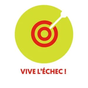 Pictogramme d'une cible avec écrit en rouge "vive l'échec".